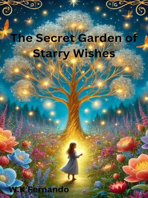cover image of The Secret Garden of Starry Wishes